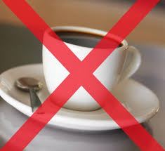 coffee prohibited